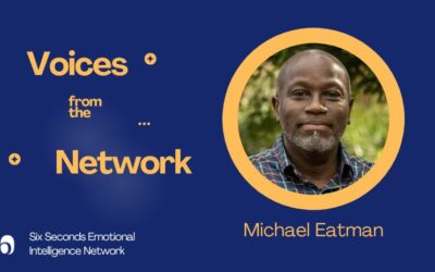 Trust, Diversity & Emotions: Key Strategies from EQ Diversity Practitioner Michael Eatman – Voices from the Network